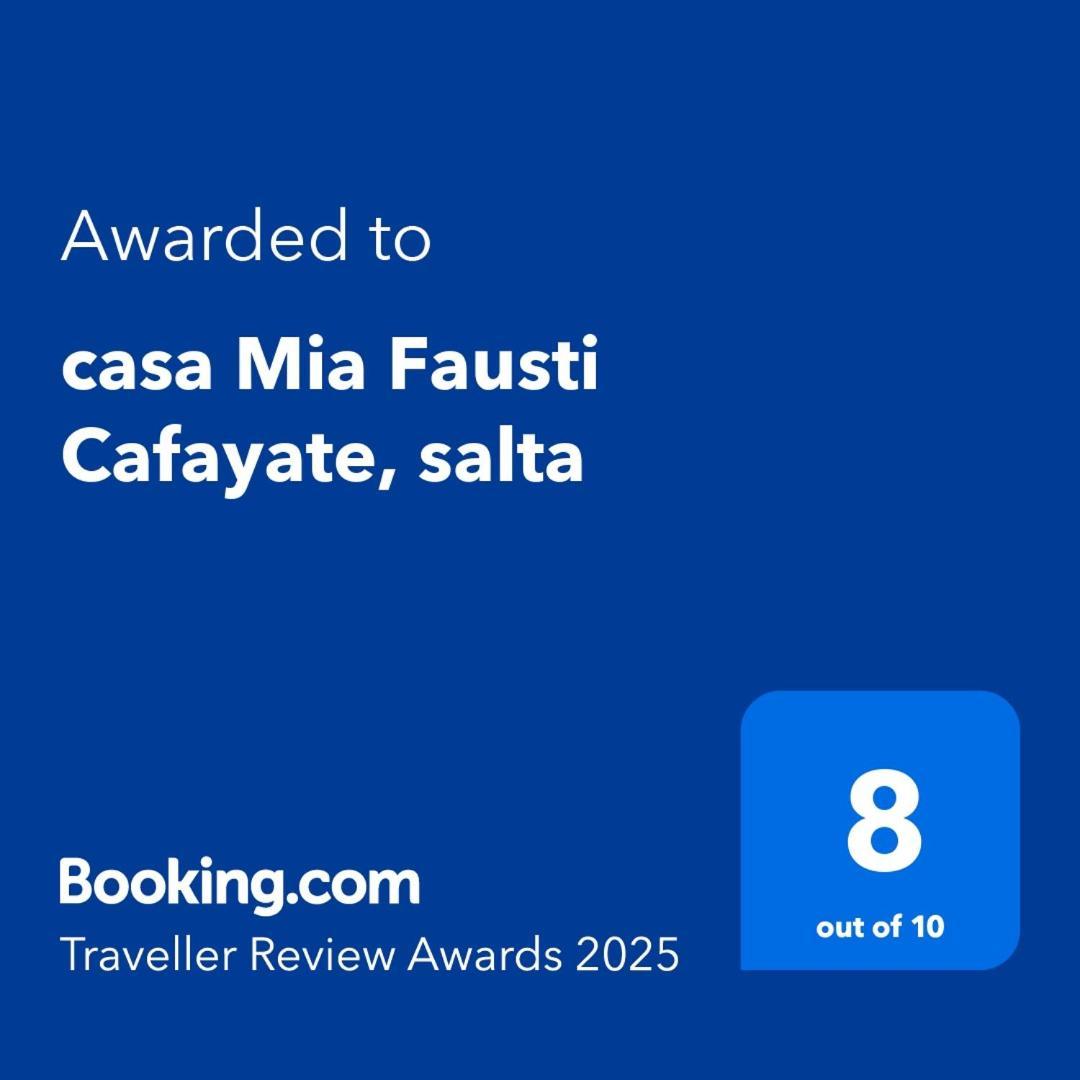 Casa Mia Fausti Cafayate, Salta Villa ภายนอก รูปภาพ